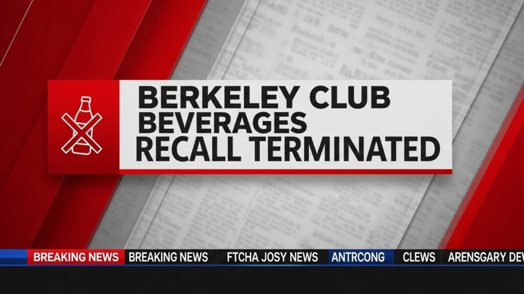 berkeley club beverages recall terminated