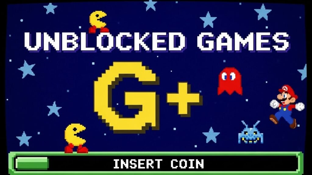 unblocked games g+