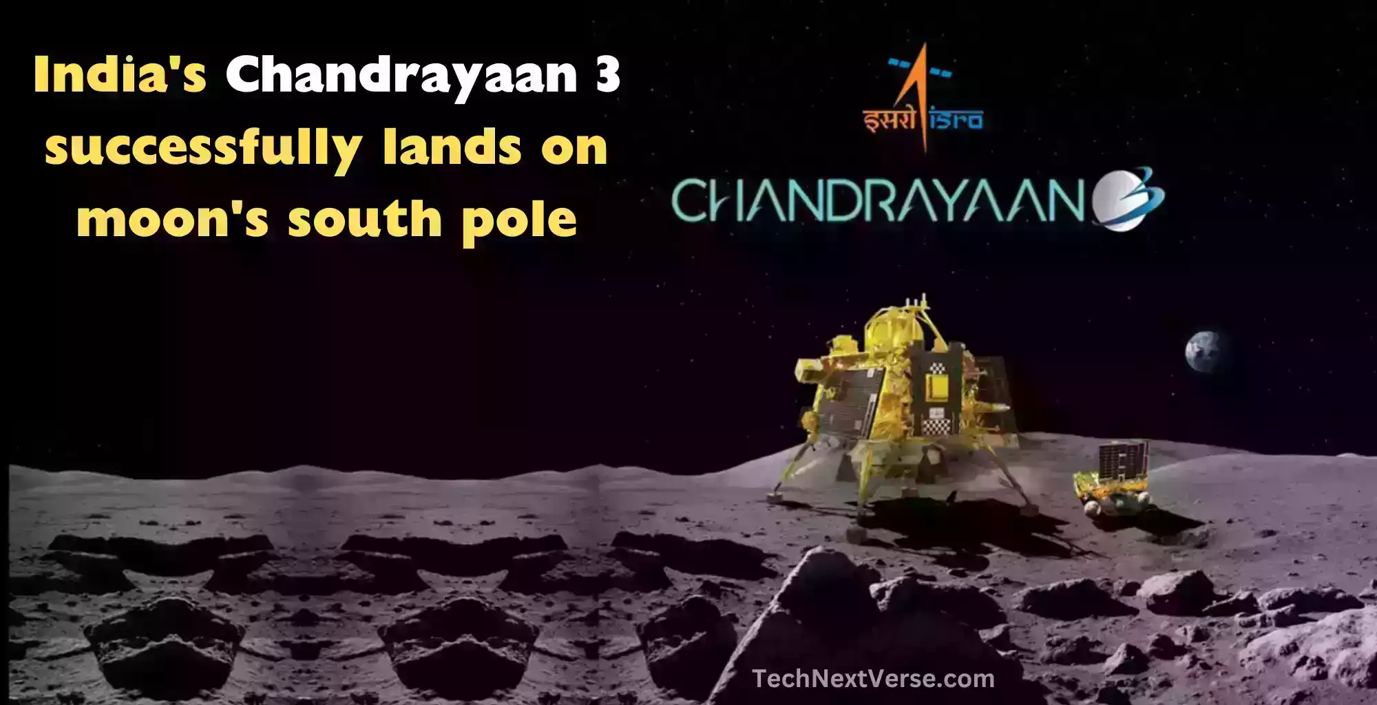 India's Chandrayaan-3 Successfully Lands On The Moon's South Pole