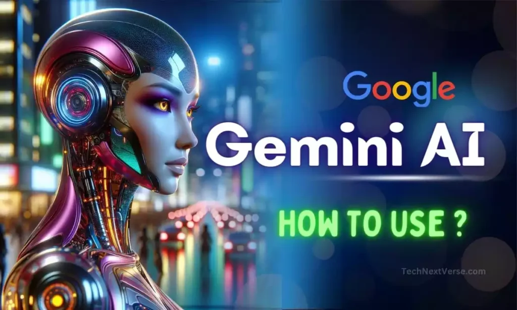 How To Use Google Gemini AI