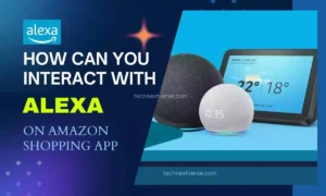 how can you interact with alexa on your amazon shopping app