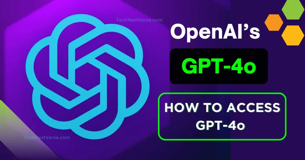 openai GPT-4o model how to access GPT-4o